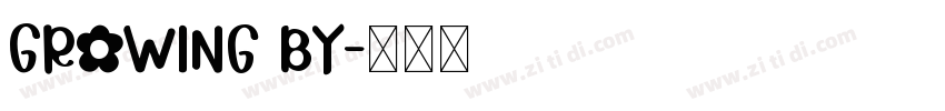 Growing by字体转换
